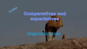 Comparative and superlative adjectives