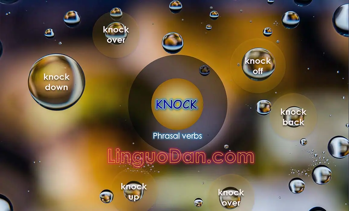 Knock' in Phrasal Verbs - knock out, knock up, knock over 