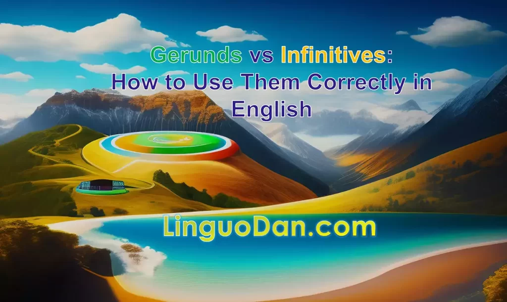What is gerund and infinitive with examples?