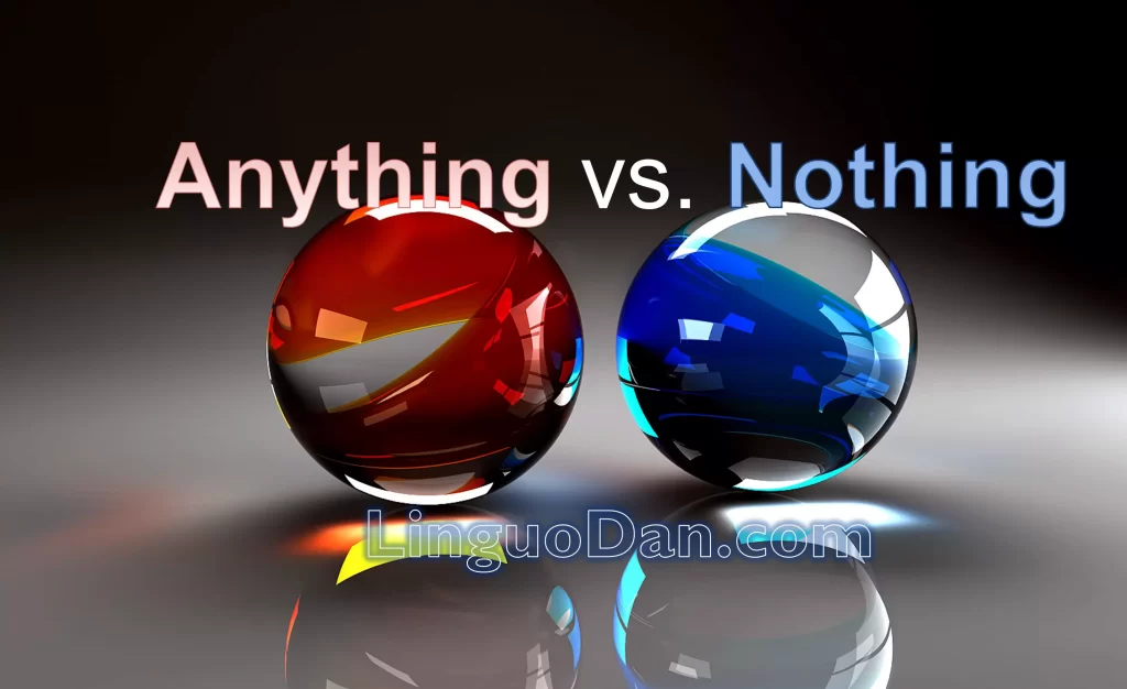 Nothing vs. Something in English Grammar