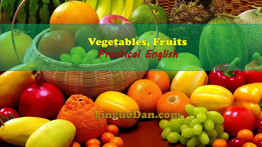 Names of Vegetables and Fruits in English