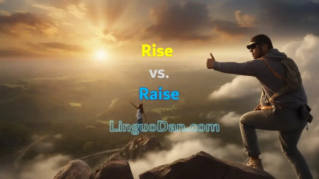 Raise or rise ? - Grammar