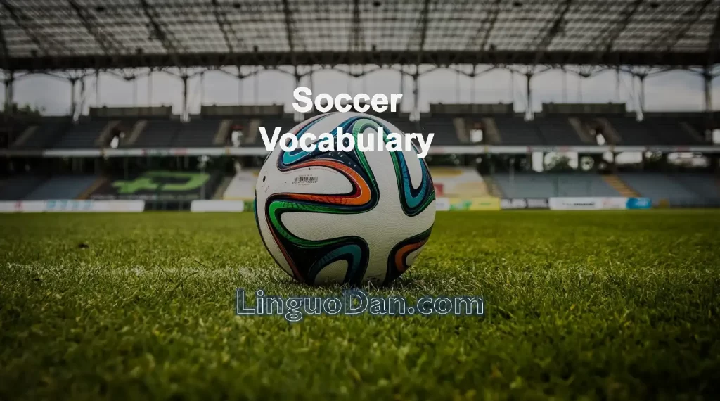 Football / Soccer English Vocabulary