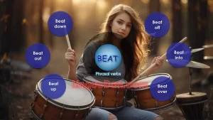 20 English Phrasal Verbs With 'BEAT'