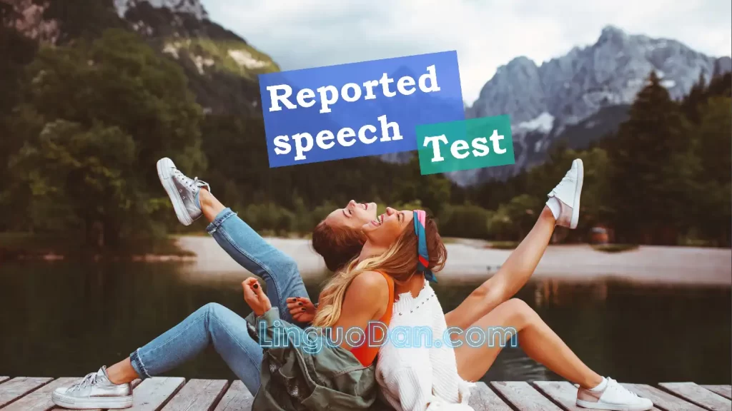 Reported speech: indirect speech