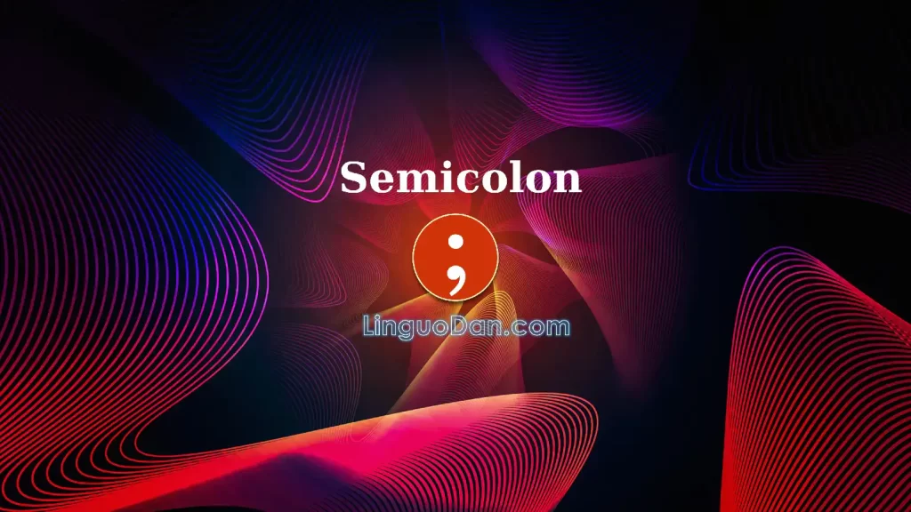A Guide to Using Semicolons