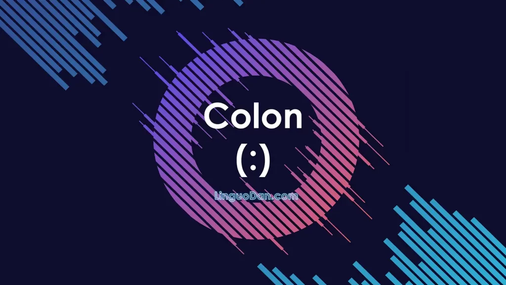 When to use a colon. Rules, tips and examples