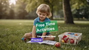 Free time activities