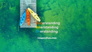 Innerstanding vs Overstanding vs Understanding: Definitions And Differences