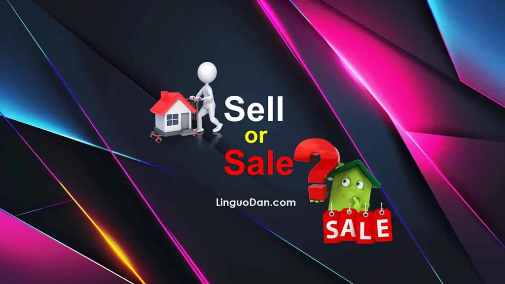 Sale vs Sell: What's the Difference?