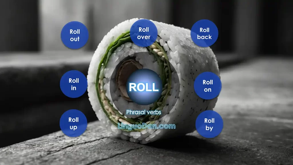 15 English Phrasal Verbs With 'ROLL'