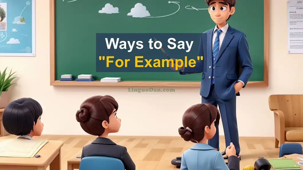 Ways to Say For Example