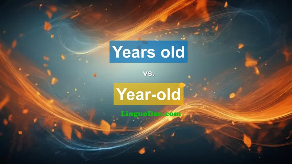 Year-old or years old? What's the difference in English?