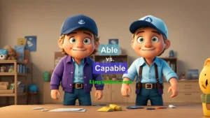 What's the difference between able and capable?