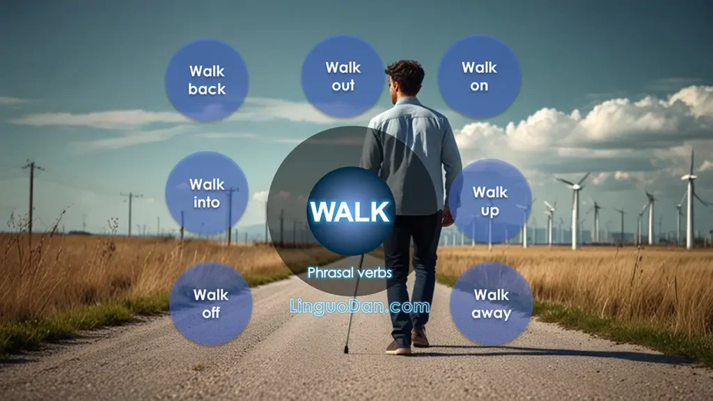 16 English Phrasal Verbs With 'WALK'